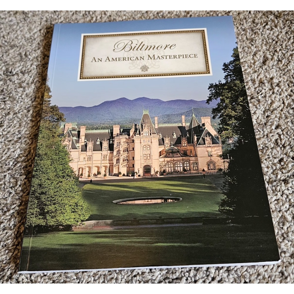 2012 BILTMORE HOUSE An American Masterpiece History Photography Book